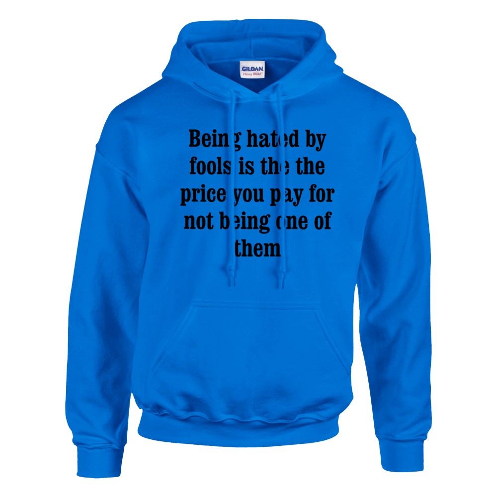 Royal Blue graphic streetwear hoodie with bold typography text print Being hated by fools